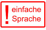 Unter einfache Sprache finden Sie das Dokument in Form des leichteren Lesens.